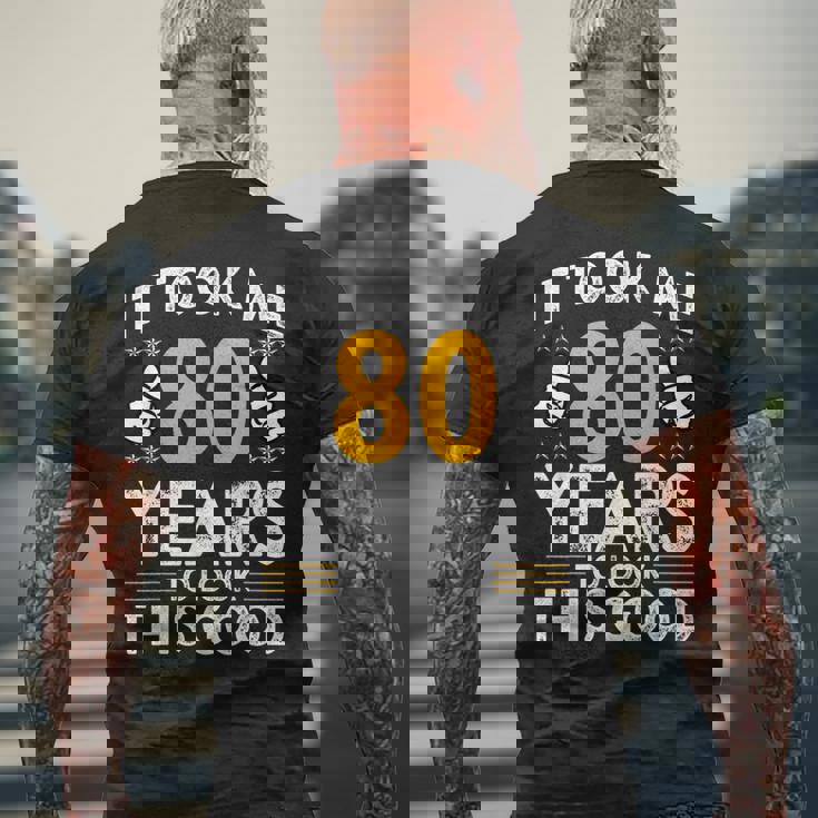 80Th Birthday It Took Me 80 Years Good 80歳 メンズTシャツ バックプリント 高齢者への贈り物