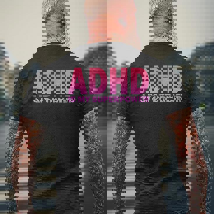 Adhdは私の超能力adhd意識セロトニン陽性 メンズTシャツ バックプリント 高齢者への贈り物