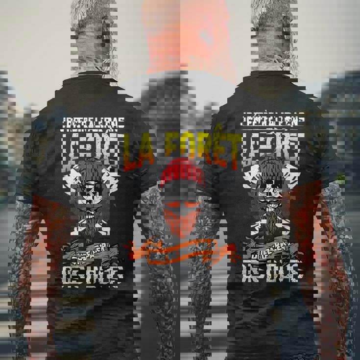 Bûcheron Drôle Phrase Tronçonneuse Forestier Forêt T-shirt imprimé au dos Cadeaux pour les vieillards