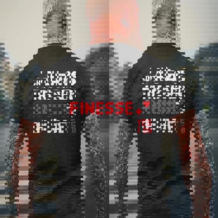 Contract Bridge Take Every Finesse カードゲームプレーヤー メンズTシャツ バックプリント 高齢者への贈り物