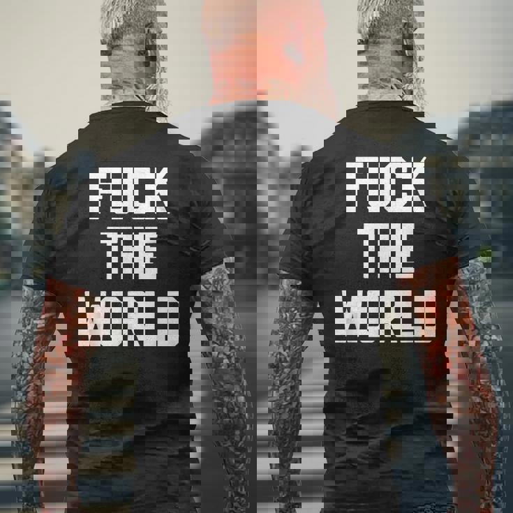 Fuck The World 面白いことわざ 皮肉なかわいいクールなノベルティ メンズTシャツ バックプリント 高齢者への贈り物