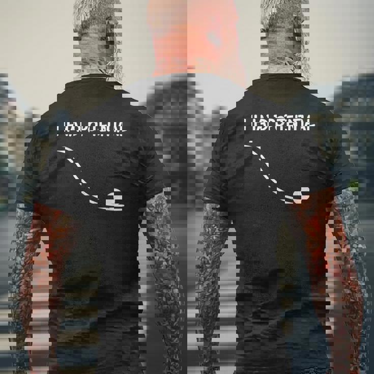 I Had Potential 面白い引用 皮肉な引用 仕事生活 メンズTシャツ バックプリント 高齢者への贈り物