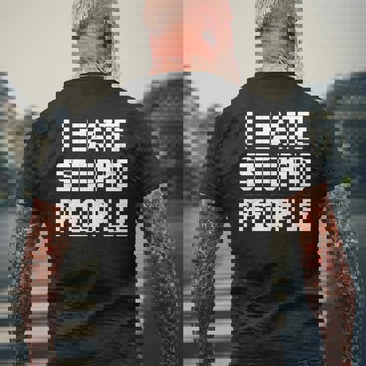 I Hatetupid People ayingarcastic Novelty メンズTシャツ バックプリント 高齢者への贈り物