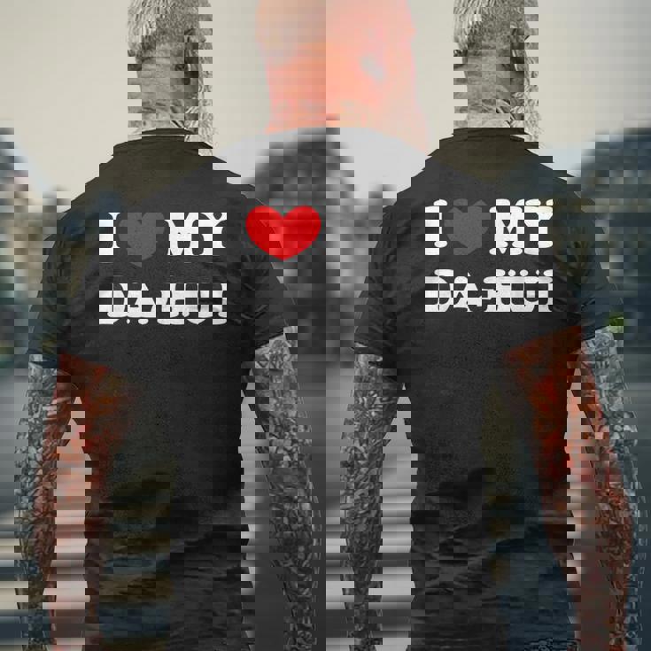 I Love My Da-Hui 私はダフイを愛しています メンズTシャツ バックプリント 高齢者への贈り物