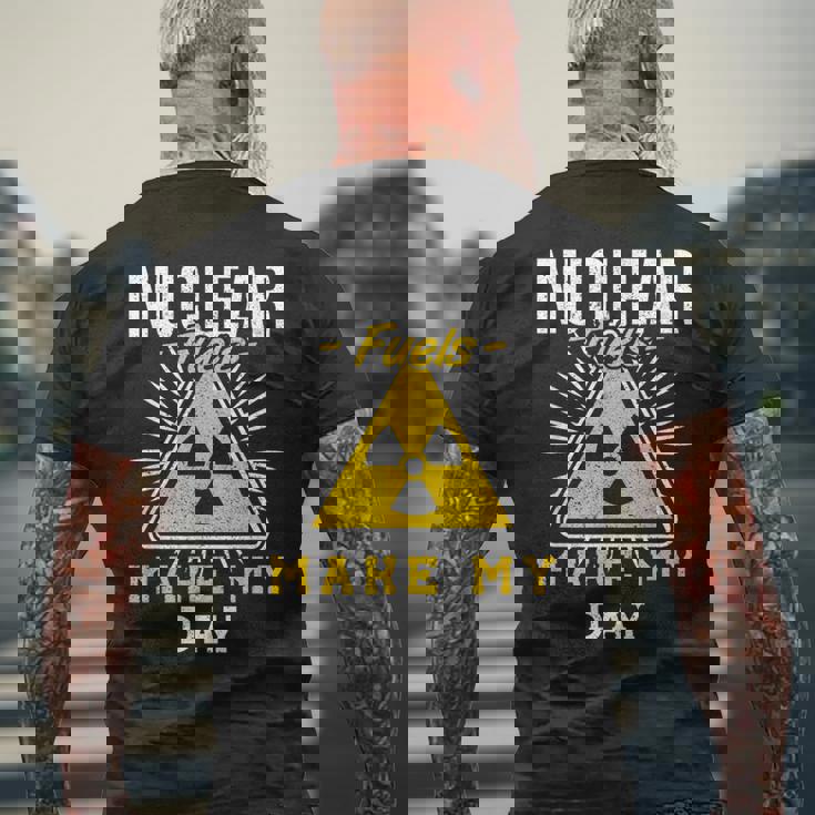 Nuclear Fuels Make My Day 原子力エンジニア メンズTシャツ バックプリント 高齢者への贈り物