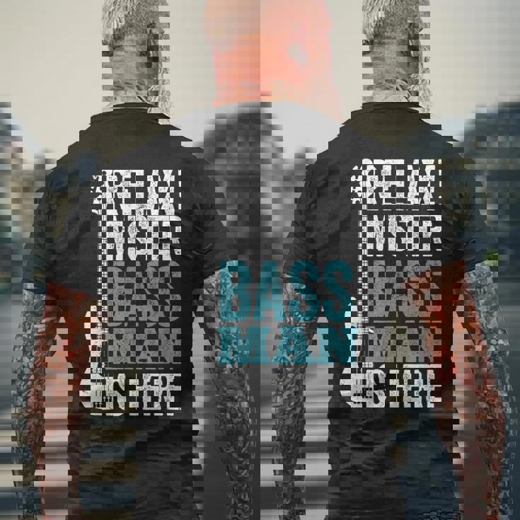 Relax Mister Bass Man Is Here ベースギター 楽器 ベーシスト メンズTシャツ バックプリント 高齢者への贈り物
