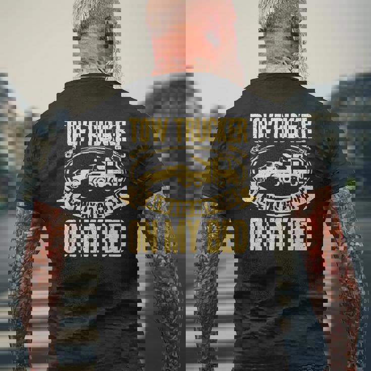 Tow Truck Driver Wrecker I Always Get You On My Bed メンズTシャツ バックプリント 高齢者への贈り物