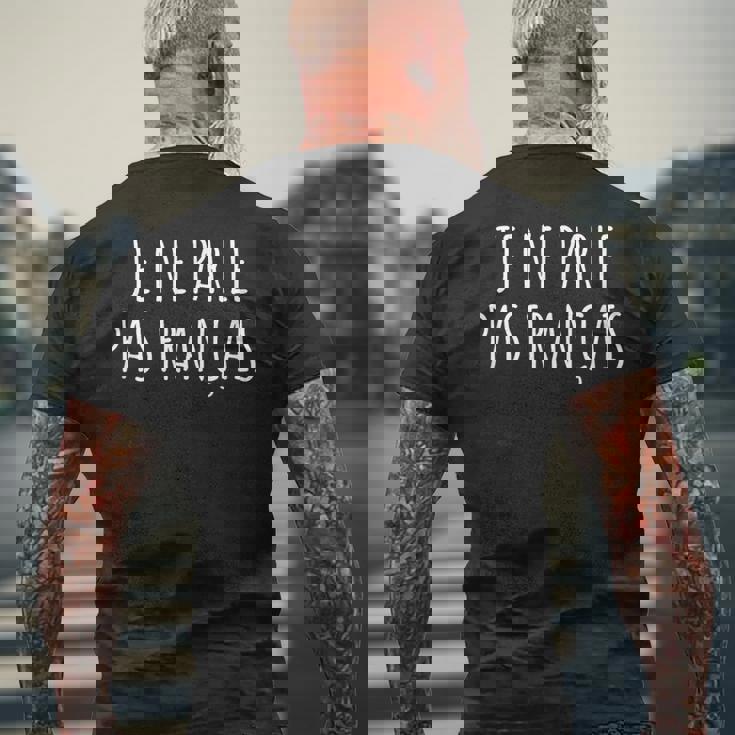 「Je Ne Parle Pas Français」I Do Notpeak French メンズTシャツ バックプリント 高齢者への贈り物