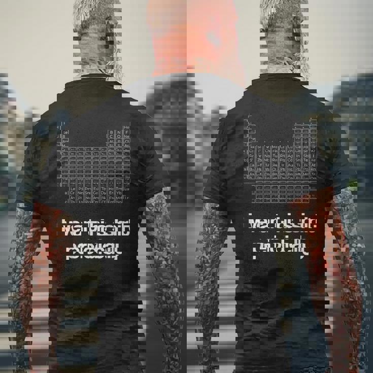 このシャツを定期的に着る化学しゃれ周期表 メンズTシャツ バックプリント 高齢者への贈り物