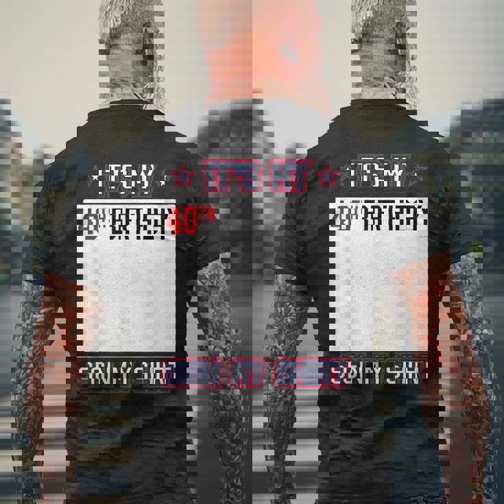 面白い40歳の誕生日のアイデア It's My 40Th Birthdayign My メンズTシャツ バックプリント 高齢者への贈り物