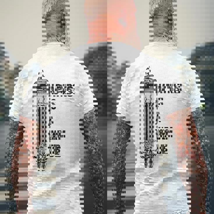 Happiness Is A Warm Tube アナログオーディオ。真空管 メンズTシャツ バックプリント 高齢者への贈り物