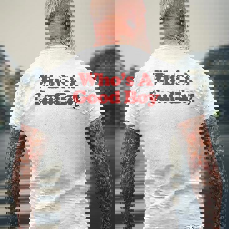 Who's A Good Boy Y2k Aesthetic Trendy メンズTシャツ バックプリント 高齢者への贈り物
