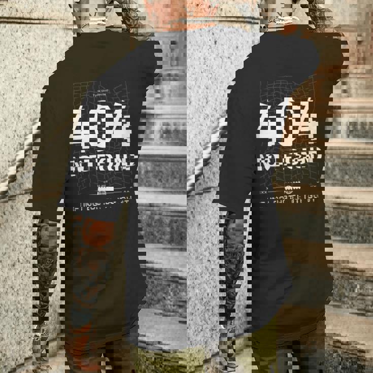 404 Error Not Found Humour メンズTシャツ バックプリント 彼への贈り物