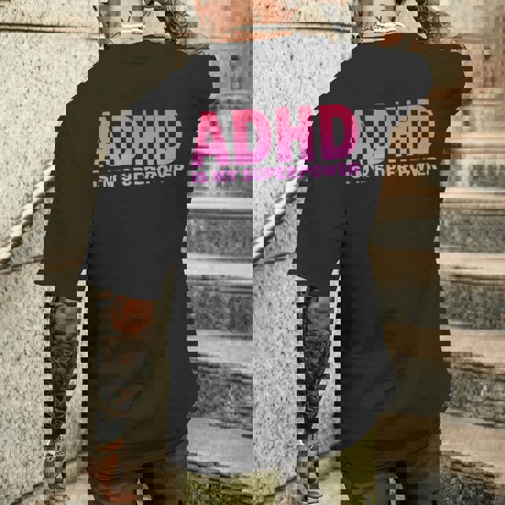 Adhdは私の超能力adhd意識セロトニン陽性 メンズTシャツ バックプリント 彼への贈り物