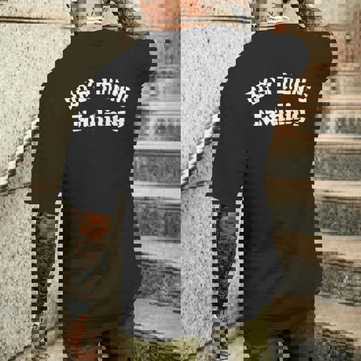 Busy Doing Nothing This Is My Day Off I'm Not Lazy メンズTシャツ バックプリント 彼への贈り物