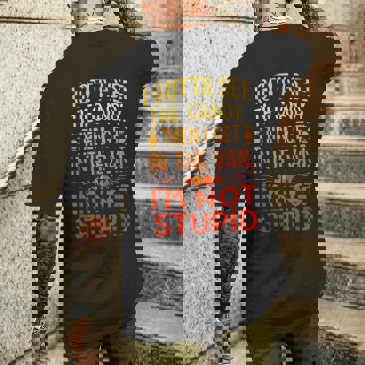 I Gottaee The Candy First I'm Not Bid Creepy Humor メンズTシャツ バックプリント 彼への贈り物