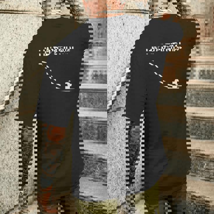 I Had Potential 面白い引用 皮肉な引用 仕事生活 メンズTシャツ バックプリント 彼への贈り物