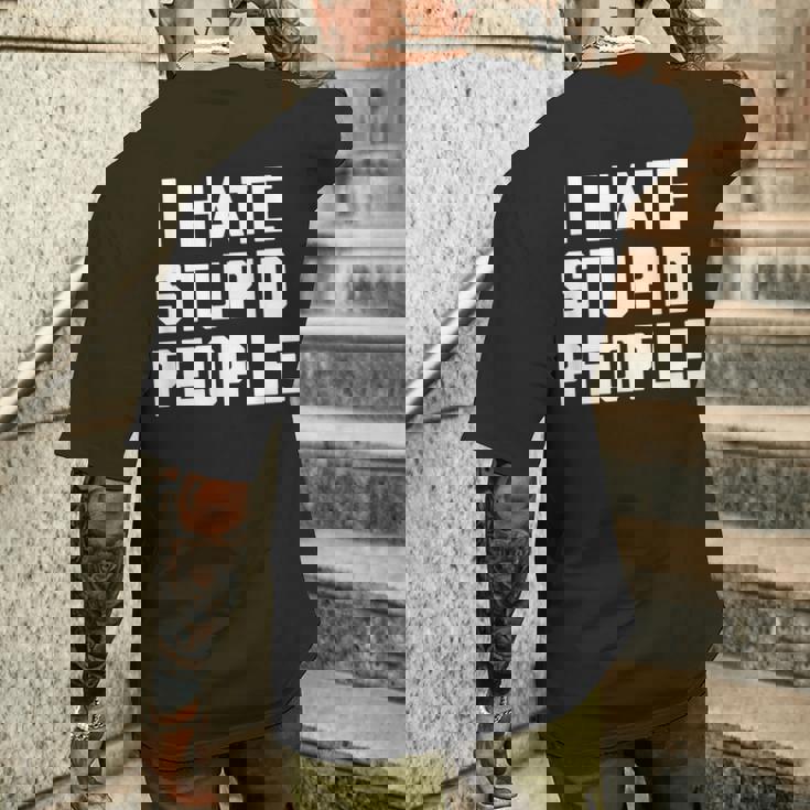 I Hatetupid People ayingarcastic Novelty メンズTシャツ バックプリント 彼への贈り物