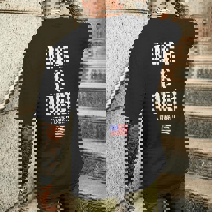 If You Want It War Is Over 反戦アメリカ国旗抗議 メンズTシャツ バックプリント 彼への贈り物