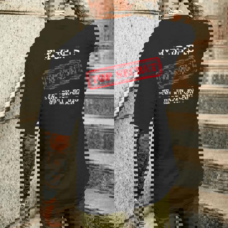 My Job Is Topecret-面白いtシャツ素晴らしいギフト メンズTシャツ バックプリント 彼への贈り物