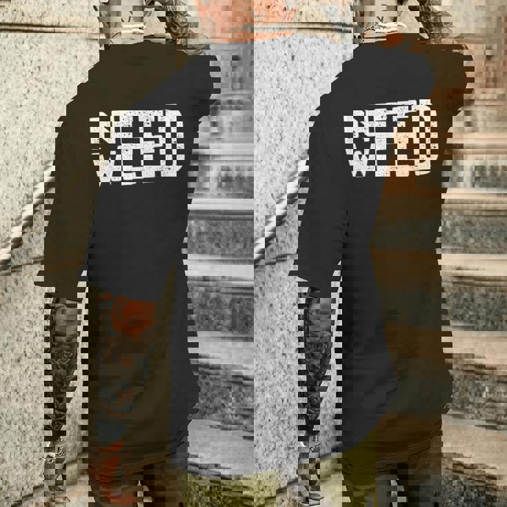 Need Weed ファニー ストーナー スモーカー ポット 恋人 大麻 マリファナ メンズTシャツ バックプリント 彼への贈り物