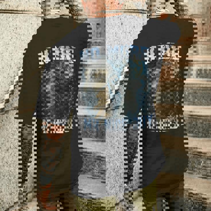 No More Mr Nice Guy Alpha Wolves Meme Alpha Male Wolf Men's Back Print T-Shirt Gifts for Him