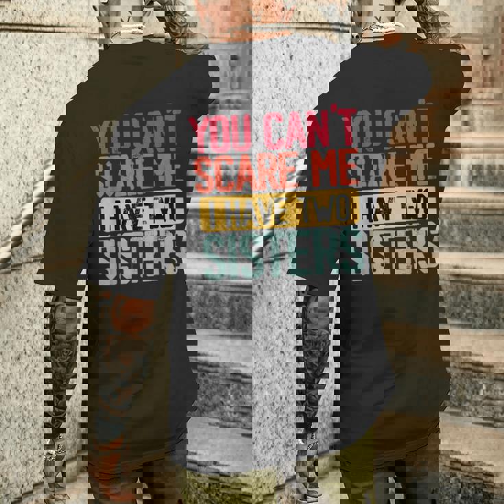 You Can'tcare Me I Have Twoisters Twoisters ジョーク メンズTシャツ バックプリント 彼への贈り物