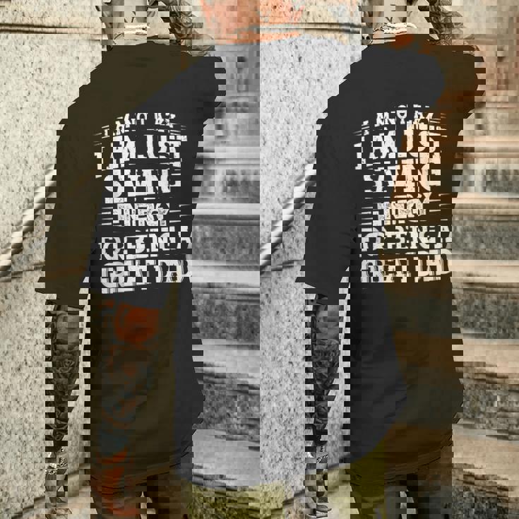 おかしな父の日「I Am Not Lazy I Am Justaving Energy」 メンズTシャツ バックプリント 彼への贈り物