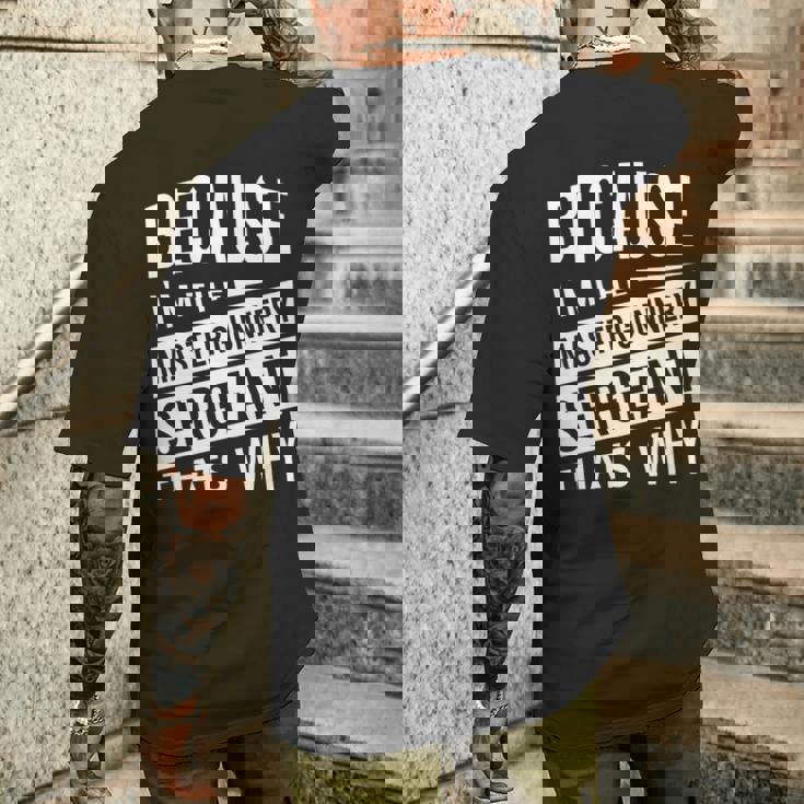 なぜなら私はマスター・ガナリー・サージェント・マジスグだからだ Nco 長袖tシャツ メンズTシャツ バックプリント 彼への贈り物