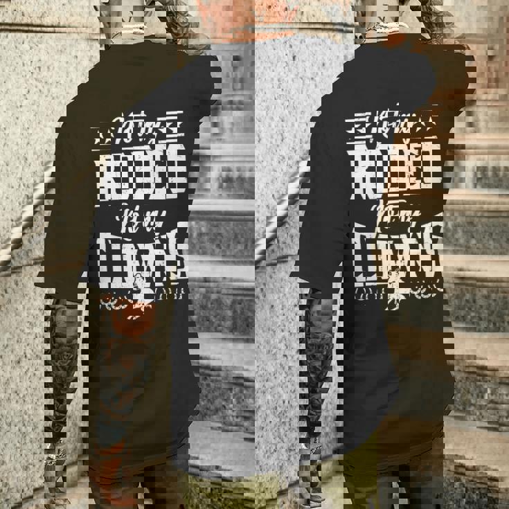 サーカスティック・ノット・マイ・ロデオノット・マイ・クラウンズ・ホース 長袖tシャツ メンズTシャツ バックプリント 彼への贈り物