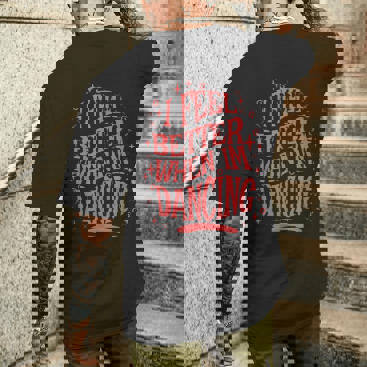 レトロダンスの名言を踊ると気分が良くなる メンズTシャツ バックプリント 彼への贈り物