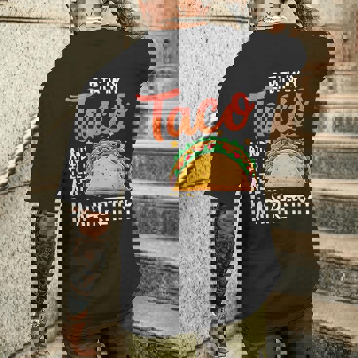 私のタコスを食べて、私はかなり食通好きだと教えて メンズTシャツ バックプリント 彼への贈り物