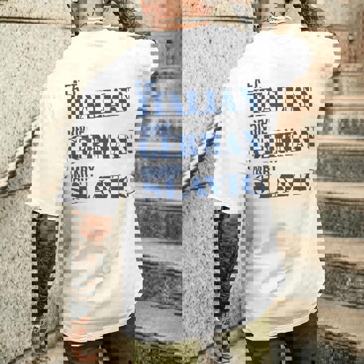 Eat Italian Drive German Marrylavic Quote Car ユーモア メンズTシャツ バックプリント 彼への贈り物