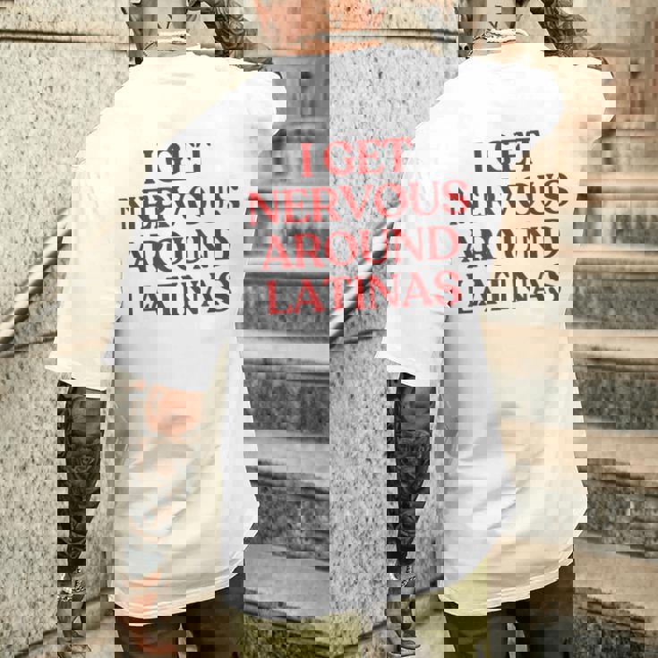 I Get Nervous Around Latinas Y2k Aesthetic Trendy メンズTシャツ バックプリント 彼への贈り物