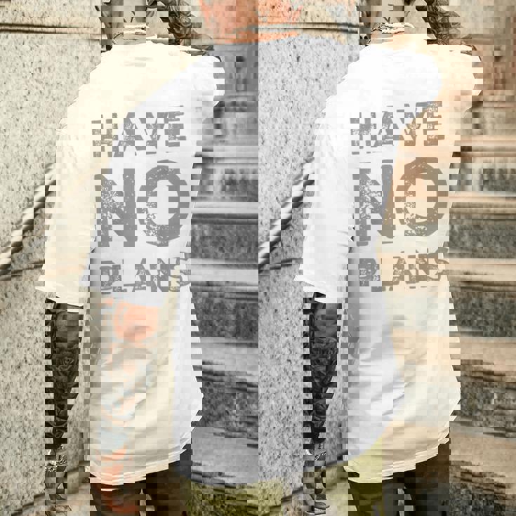 バックプリント テキスト For People Quotes Have No Plans メンズTシャツ バックプリント 彼への贈り物