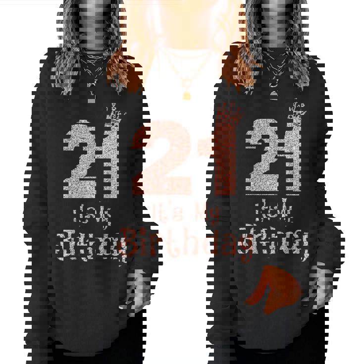 21 It's My Birthday 21歳 Happy 21歳の誕生日 女の子 レディーススウェットシャツ