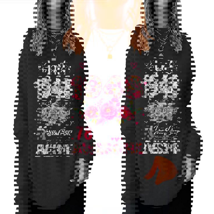 78歳 1948年4月 花柄 78歳 誕生日 男性 女性 レディーススウェットシャツ