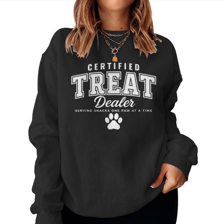 Certified Treat Dealer Dog Mom Dog Dad Women Sweatshirt