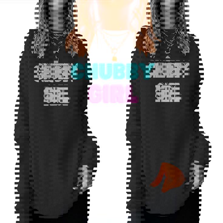 Chubby Girl 長袖tシャツ レディーススウェットシャツ