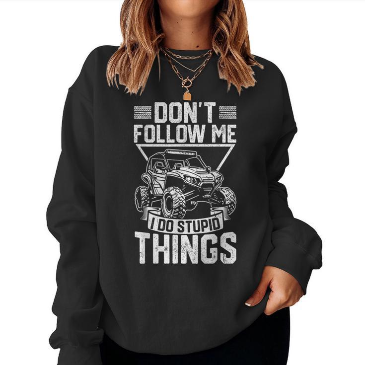 Sxs For Sxs Utv Side By Side Vehicle Women Sweatshirt