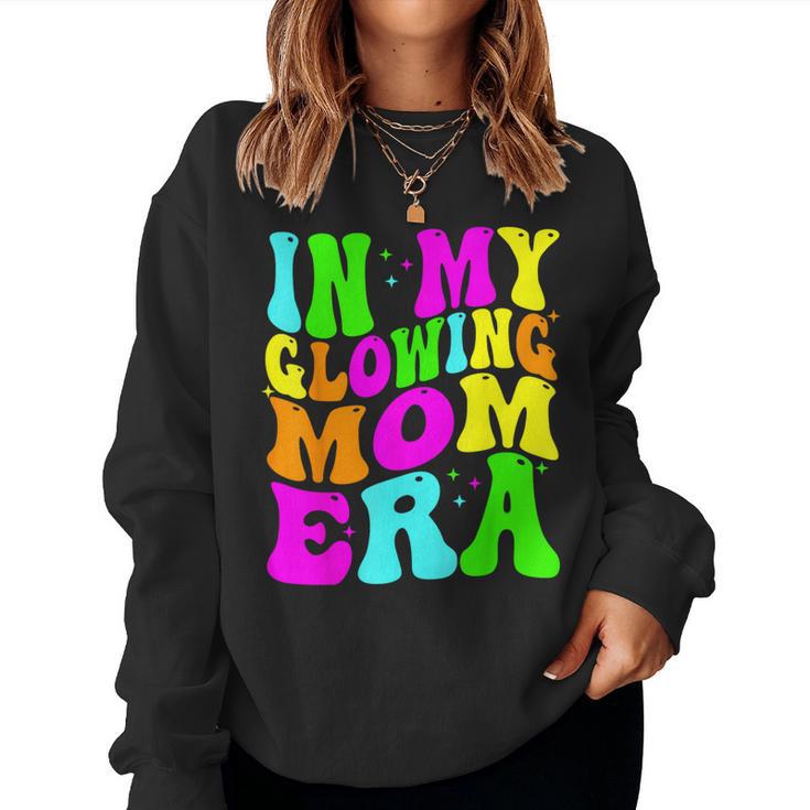 In My Glowing Mom Era Groovy Colorful Bright Women Sweatshirt