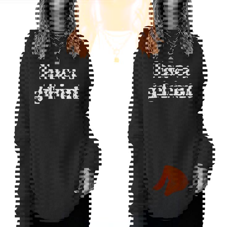 I Have A Girlfriend · 私にはガールフレンドがいます レディーススウェットシャツ