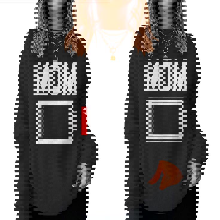 Mom Battery Low Mother Family Mama Mommy Mom レディーススウェットシャツ