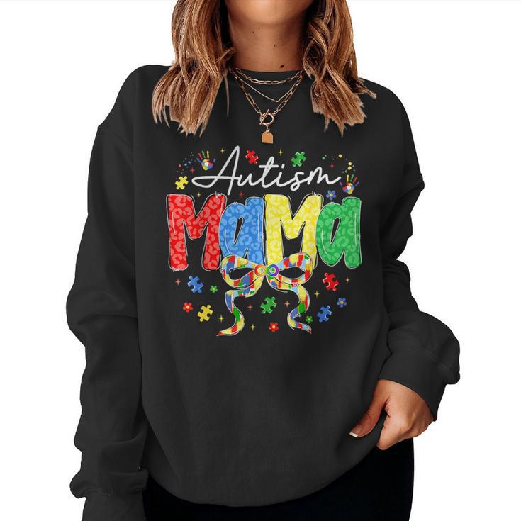 Proud Autism Mama Mom Awareness For Moms Women Sweatshirt