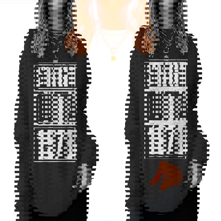 Straight Outta 1978 Womenintage 1978 Birth Of Birthday レディーススウェットシャツ