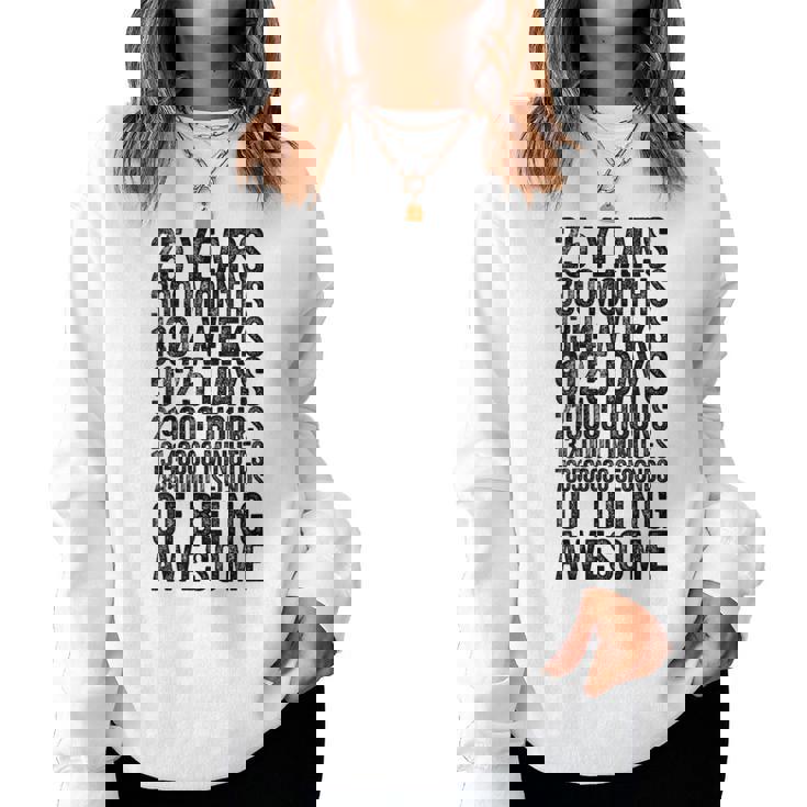 Chemise Humoristique Pour 25E Anniversaireieux Mètre Drôle 25 Ans Cadeaux Sweat-shirt pour femme