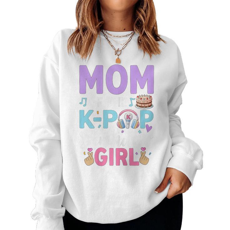 Mom Of The K-Pop Birthday Girl Women Sweatshirt