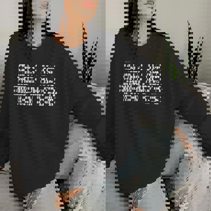 Girls Just Wanna Have 基本的な人権 レディーススウェットシャツ 彼女への贈り物