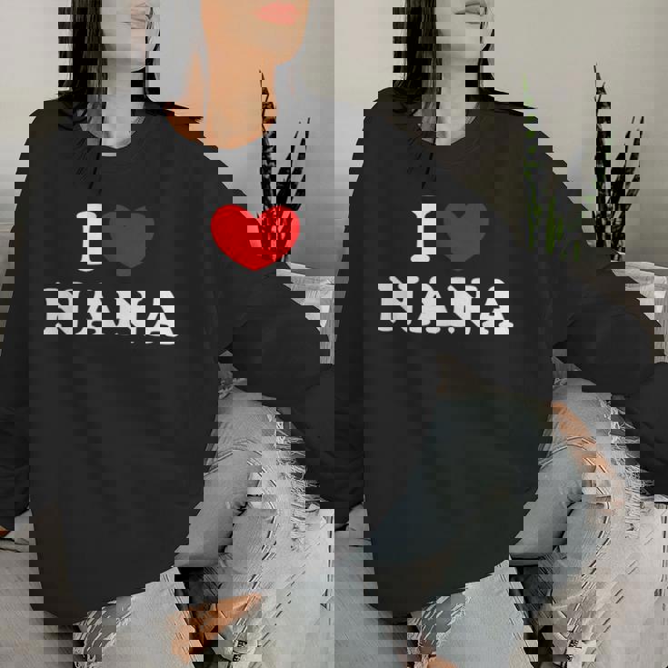 I Love Nana 私は愛する Nana レディーススウェットシャツ 彼女への贈り物
