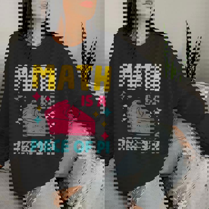 Math Is A Piece Of Pie Pi Day Nerd Mathtudent Teacher レディーススウェットシャツ 彼女への贈り物